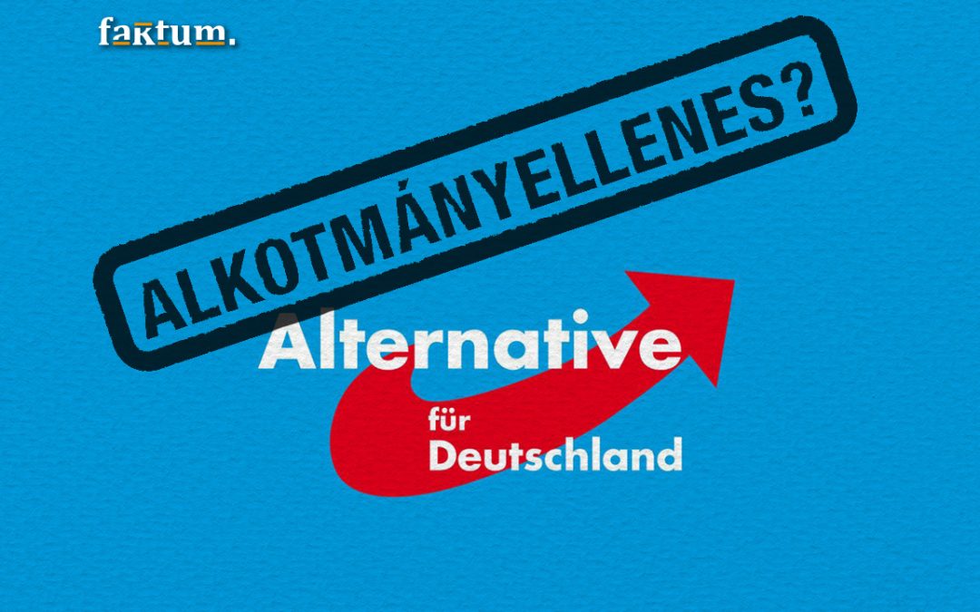 Alkotmányvédelem vagy politikai fegyver? – Az AfD megbélyegzése új korszakot nyithat a német belpolitikában