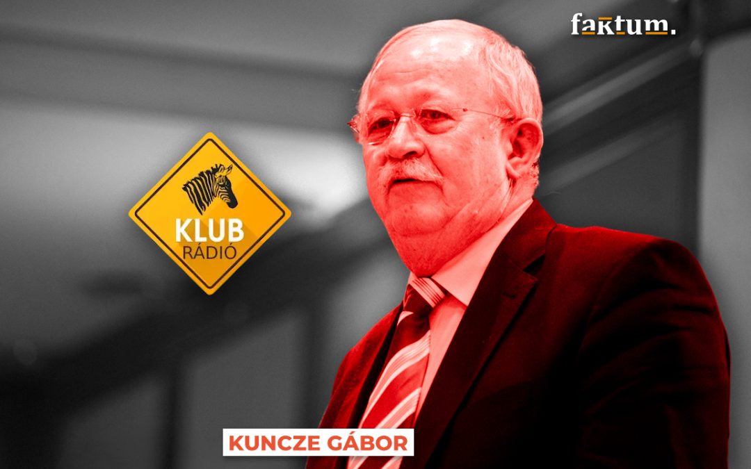 Kuncze Gábor Klubrádióban elhangzott gondolatai nem egyeznek a valósággal